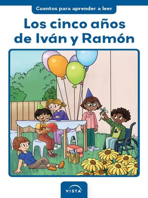 cover image of Los cinco años de Iván y Ramón